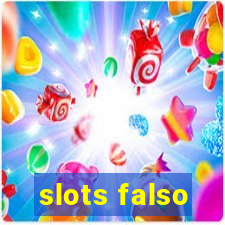 slots falso